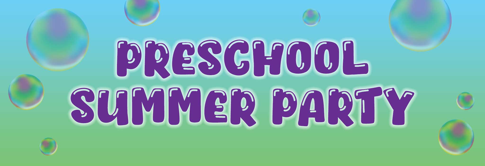 Preschool Summer Party